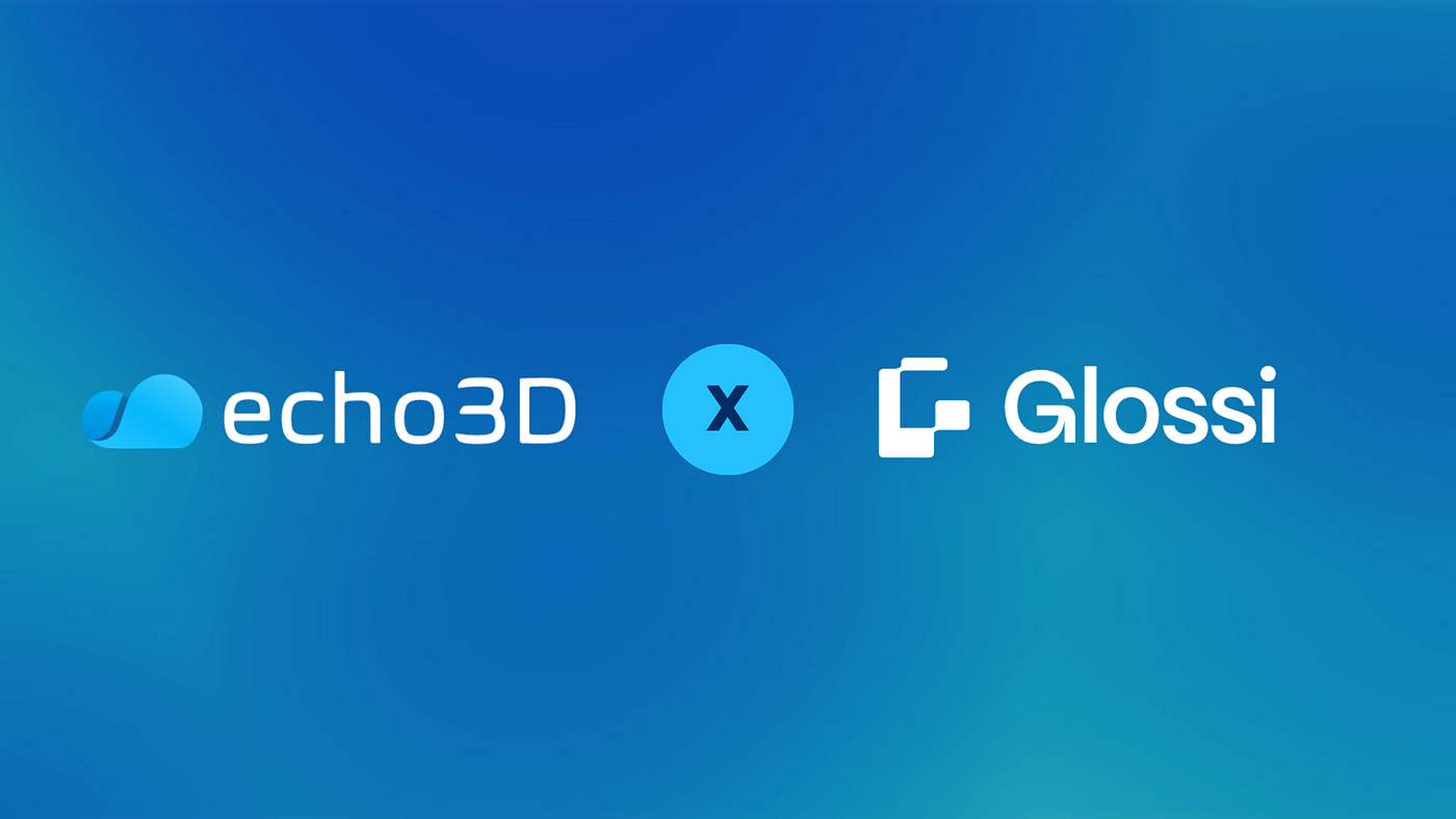 echo3D and Glossi partnership